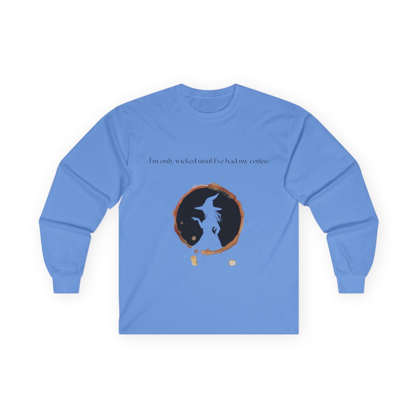 Wicked Coffee, Long Sleeve