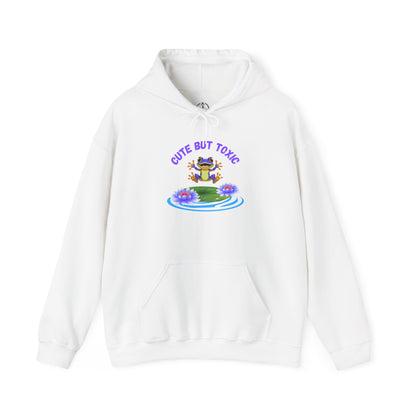 Cute But Toxic Hooded Sweatshirt