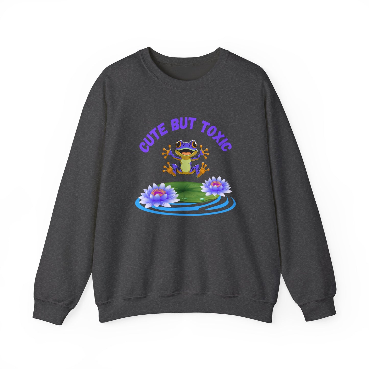 Cute but Toxic Crewneck Sweatshirt