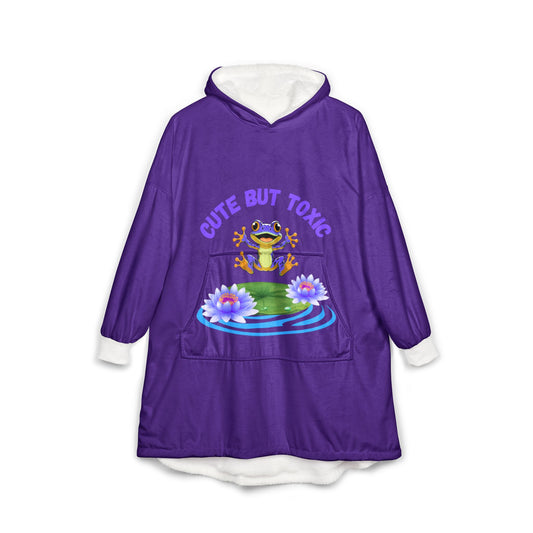 Cute but Toxic Hooded Blanket