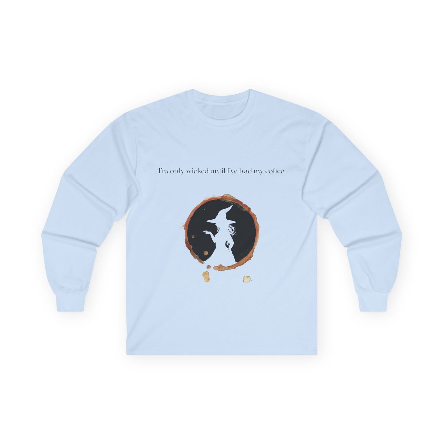 Wicked Coffee, Long Sleeve