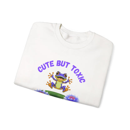 Cute but Toxic Crewneck Sweatshirt